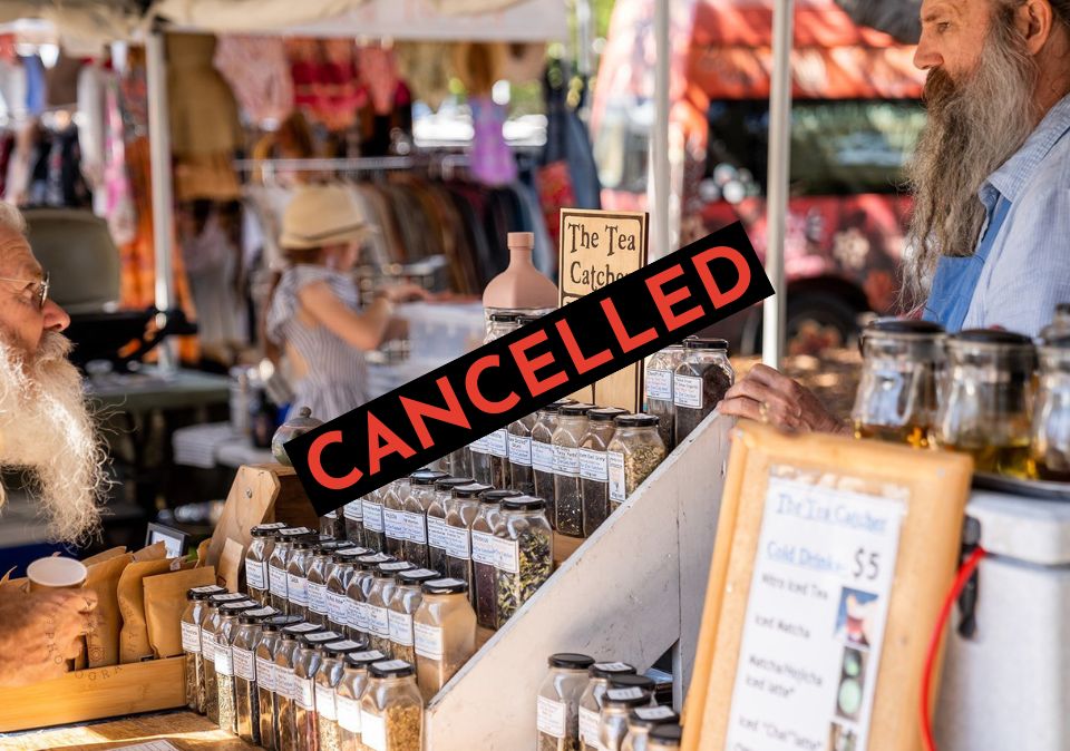 Artisan Markets Cancelled