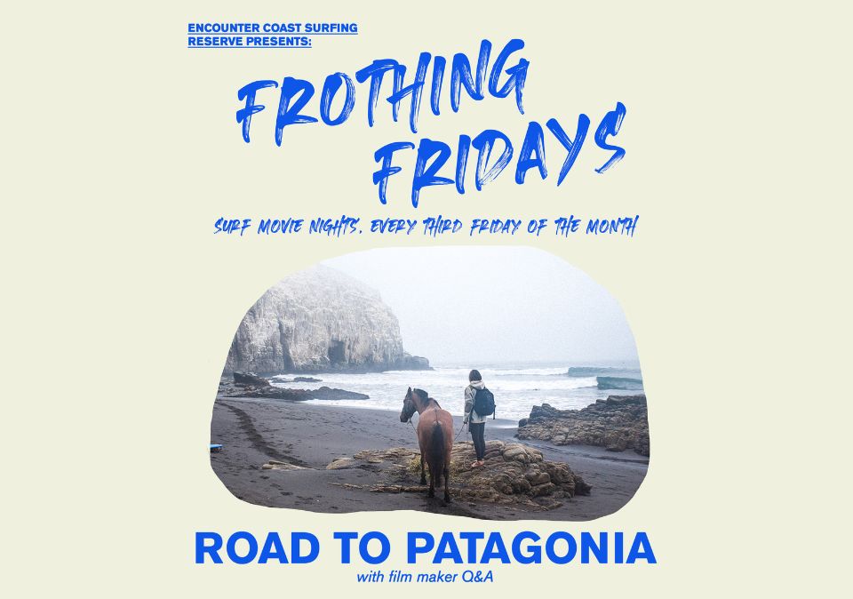 Frothing Fridays Road To Patagonia