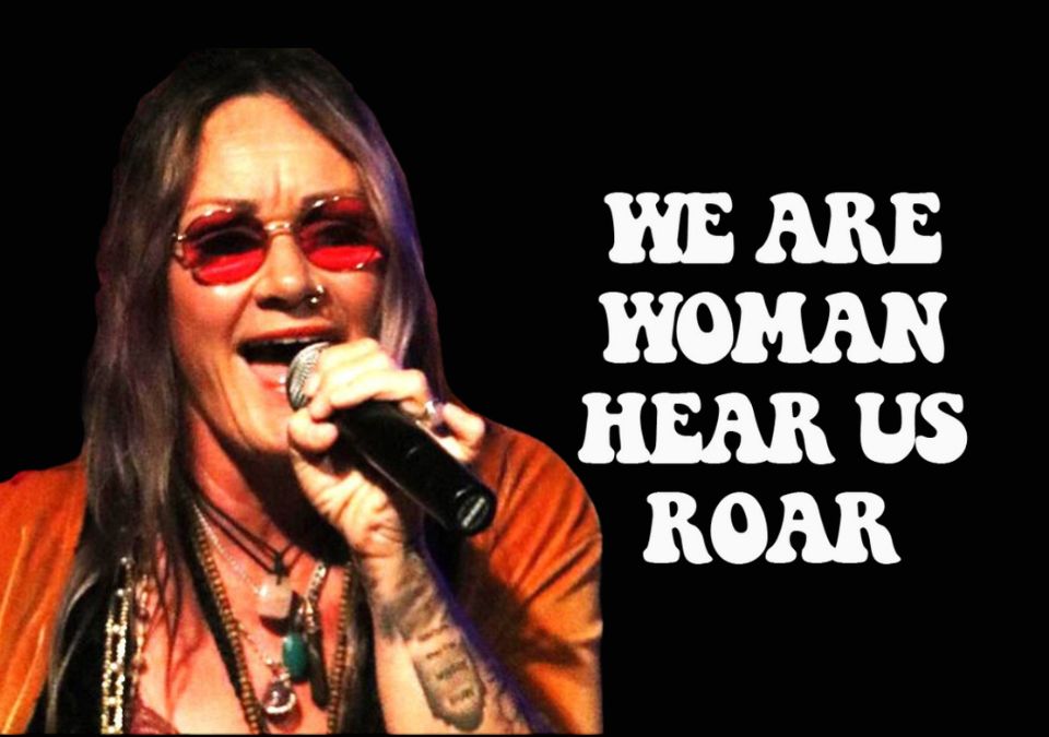 We Are Woman Hear Us Roar